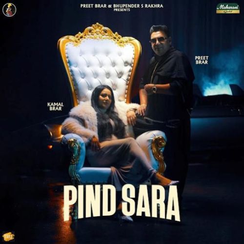 Pind Sara Preet Brar Mp3 Song Download