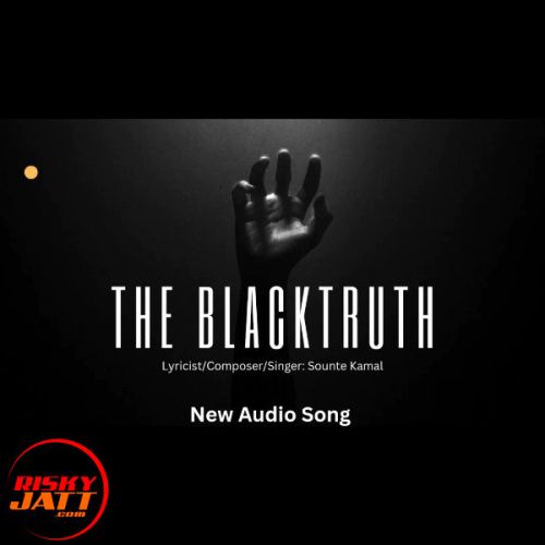 The Blacktruth SounteKamal Mp3 Song Download