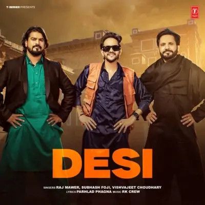 Desi Raj Mawer, Vishvajeet Choudhary Mp3 Song Download