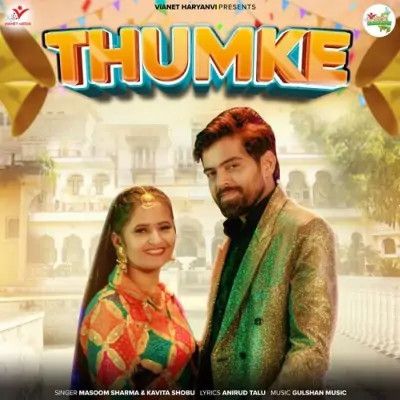 Thumke Masoom Sharma, Kavita Shobu Mp3 Song Download