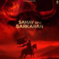 Samay Diya Sarkaran Manjit Singh Sohi Mp3 Song Download