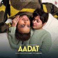 Aadat R. Nait Mp3 Song Download