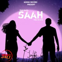 Saah Brar Rahul Mp3 Song Download