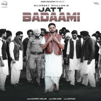 Jatt Badaami Dilpreet Dhillon Mp3 Song Download