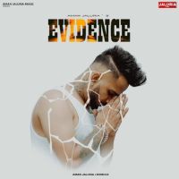 Evidence Aman Jaluria Mp3 Song Download