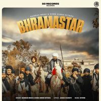 Bhramastar Babbar Brar Mp3 Song Download