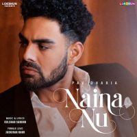 Naina Nu Pav Dharia Mp3 Song Download
