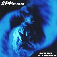 All Access Mani Longia Mp3 Song Download