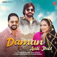 Daman Aali Jhol Masoom Sharma, Ashu Twinkle Mp3 Song Download