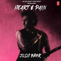 Heart,Pain Josh Brar Mp3 Song Download