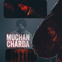 Muchan Charda Hukam Mp3 Song Download