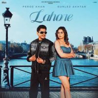 Lahore Feroz Khan Mp3 Song Download