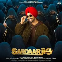 Sardaar Ji 3 By Diljit Dosanjh full mp3 album