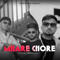 Mhare Chore Deep Ronak, Yogi Rajput, Rapstar Mp3 Song Download