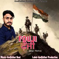 Fouji Gopi Mehra Mp3 Song Download