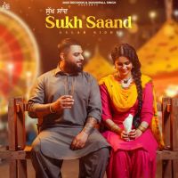 Sukh Saand Gulab Sidhu Mp3 Song Download