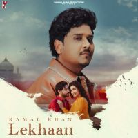 Lekhaan Kamal Khan Mp3 Song Download