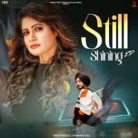 Still Shining By Miss Pooja and Dhammi Gill full mp3 album