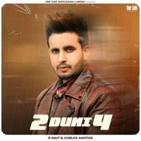 2 Duni 4 R. Nait Mp3 Song Download