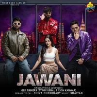 Jawani Old Sinners, Shiva Choudhary Mp3 Song Download